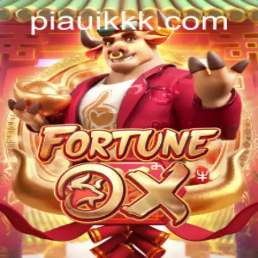 FortuneOx: Descubra as Regras e Estratégias do Jogo com Destaque na PIAUIKK.COM